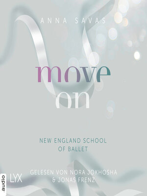 cover image of Move On--New England School of Ballet, Teil 4 (Ungekürzt)